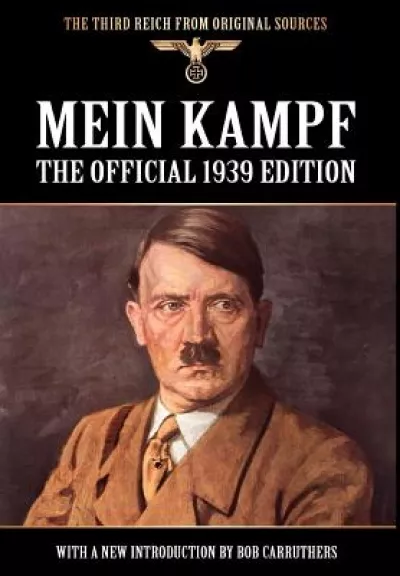 Mein Kampf The Official 1939 Edition - Adolf Hitler Author
