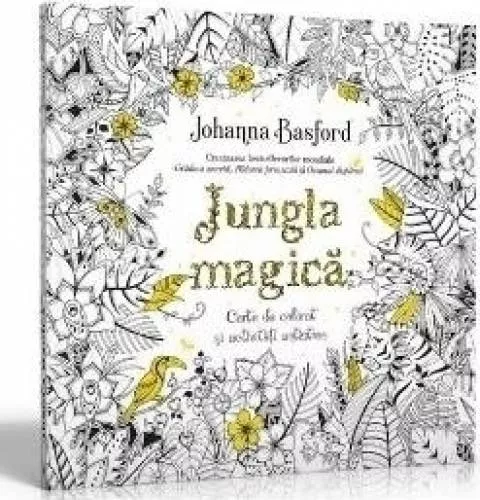 Jungla magica. de si activitati antistres - Johanna la CEL.ro